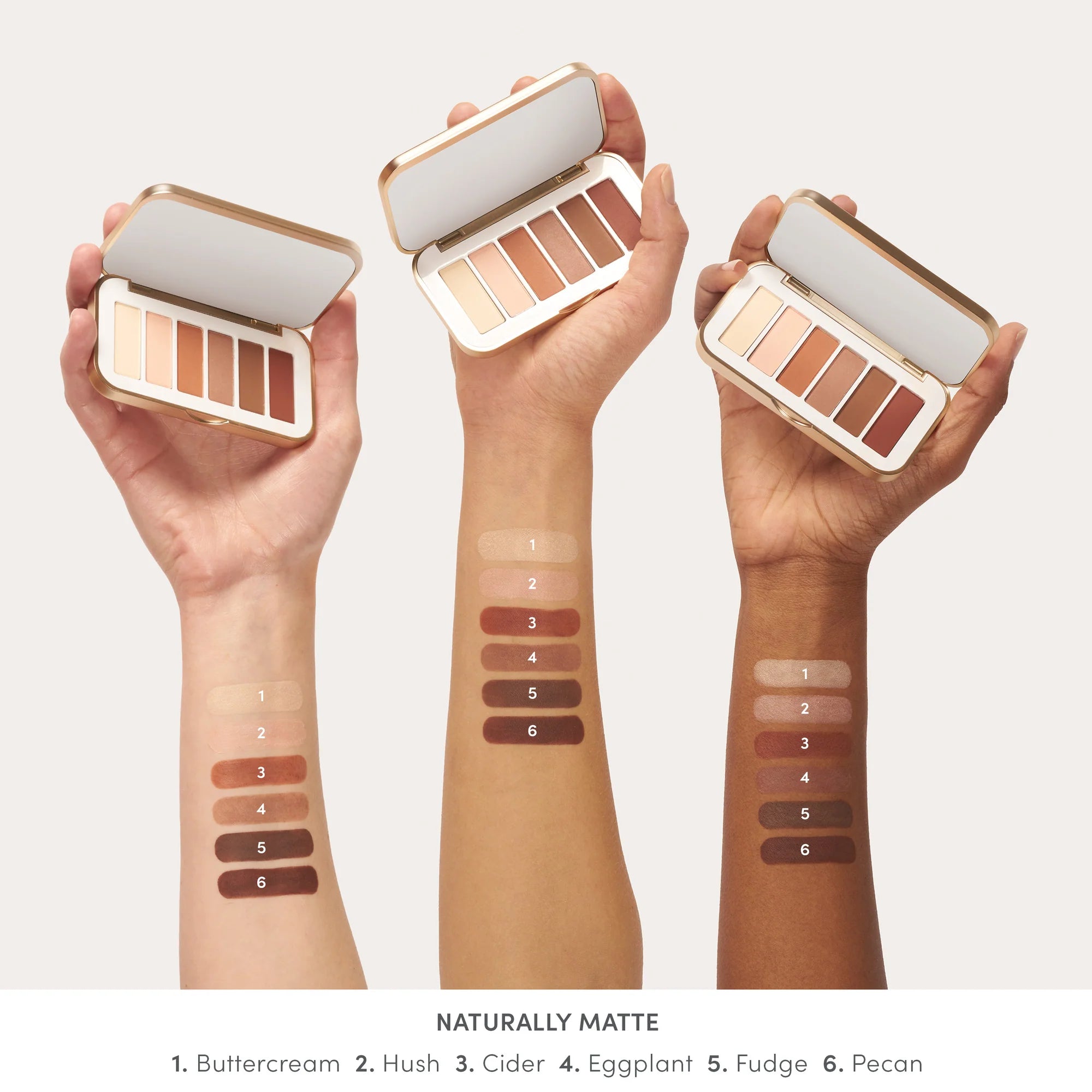 Jane Iredale's PurePressed® Eye Shadow Palette - shade Naturally Matte - Buttercream, Hush, Cider, Eggplant, Fudge, Pecan swatches. . Jane Iredale Australian Stockist. Shop Now. Shipping in Australia only. Free Shipping for orders $350+.
