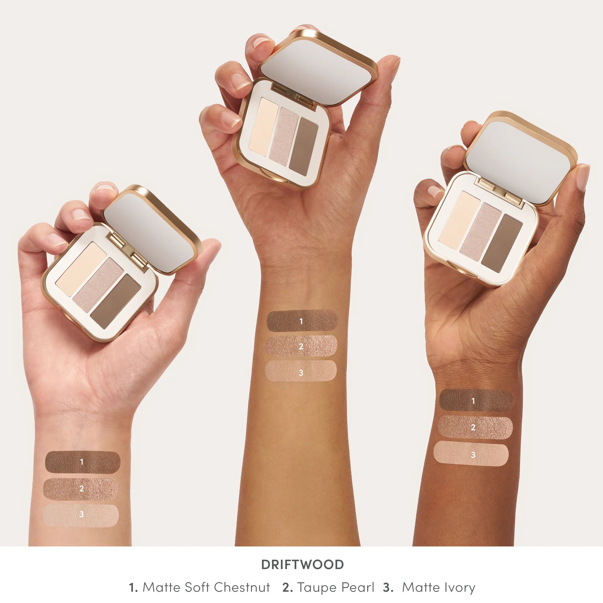 Swatches on different skin tones with Jane Iredale's PurePressed® Eye Shadow Triple shade Driftwood - matte ivory, taupe pearl, matte soft chestnut. Jane Iredale Australian Stockist. Geelong-based. Shop now.